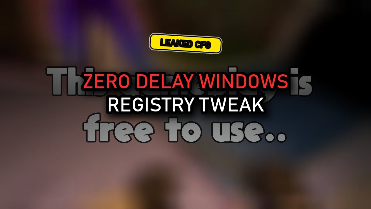 Zero Delay Windows Registry Tweak Optimization